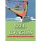 Sz&eacute;llovagl&aacute;s - Alapvető felszerel&eacute;sek &eacute;s technik&aacute;k k&eacute;zik&ouml;nyve
